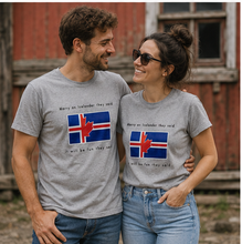 Load image into Gallery viewer, Marry an Icelander They Said Icelandic Heritage T-Shirt